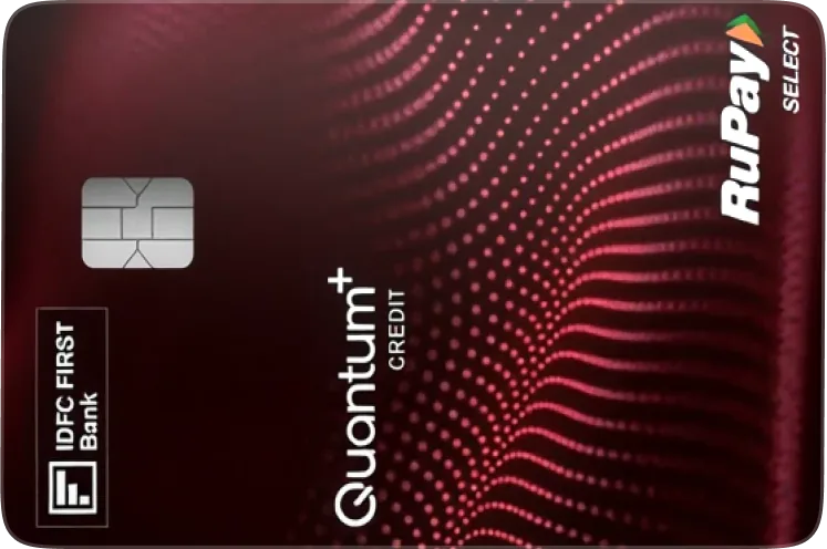 IDFC FIRST Quantum Plus Credit Card
