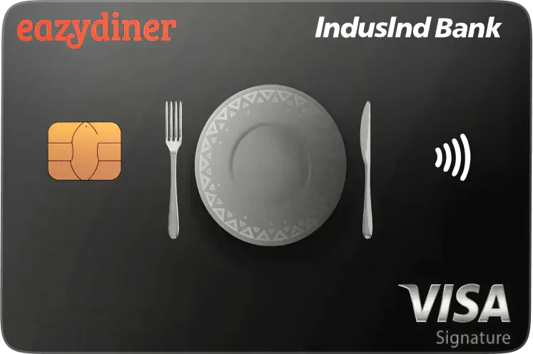 EazyDiner IndusInd Bank Signature Credit Card